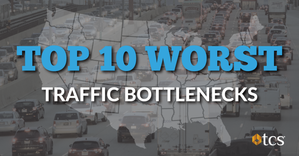 Top 10 Traffic Bottlenecks for Truckers