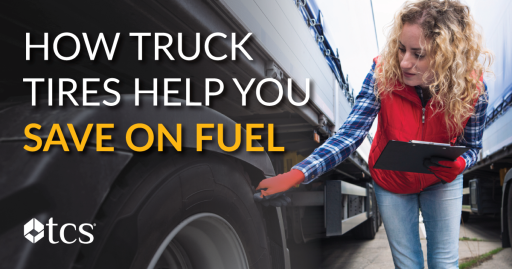 How truck tires help save money on fuel
